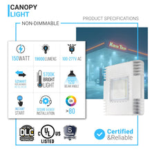 Load image into Gallery viewer, 150 Watt LED Canopy Light, 5700K, 19000LM, AC100 - 277V, DLC Premium Recessed Surface Mount, For High Bay Carport, Gas Stations, Indoor Parking, Underpasses, Loading Docks, Outdoor Area Light - LEDMyPlace