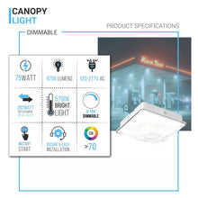 Load image into Gallery viewer, LED Canopy Light 75W 5700K Daylight 9750LM IP65 Waterproof 0 - 10V Dim 120 - 277VAC Surface or Pendant Mount, for Gas Stations Outdoor Area Light, White - LEDMyPlace