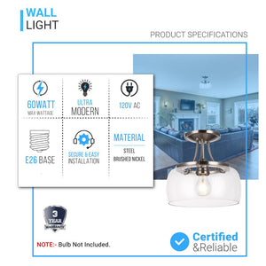 1-Light Clear Glass Semi Flush Mount Light, Brushed Nickel Ceiling Light, E26 Base, UL Listed for Damp Location, 3 Years Warranty