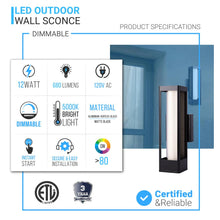 Load image into Gallery viewer, LED Outdoor Wall Sconce, Matte Black Finish, 12W, ETL Listed - Wet Location, Dimmable