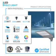 Load image into Gallery viewer, LED Pole Light with Dusk to Dawn Photocell, 300W/240W/200W Wattage Adjustable, 5700K, 133 LM/W, Universal Mount (Adjustable Slip Fitter + Wall Mount), Silver, IP65 Waterproof, AC100-277V, LED Parking Lot Lights - Outdoor Commercial Area Street Lighting,